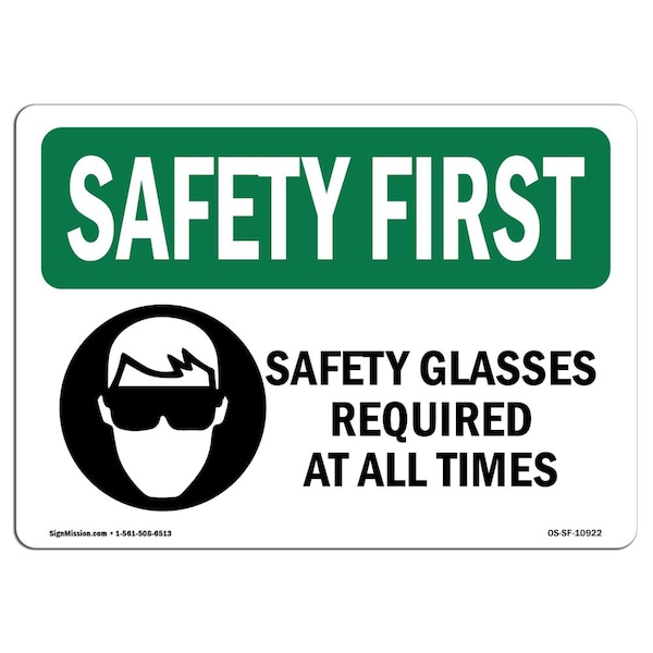 OSHA Sign, Glasses Required All Times W/ Symbol, 24in X 18in Rigid Plastic, 24" W, 18" H, Landscape